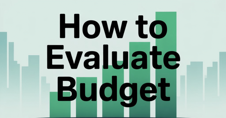how to evaluate budget