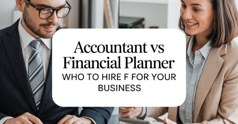 accountant vs financial planner who to hire for your business