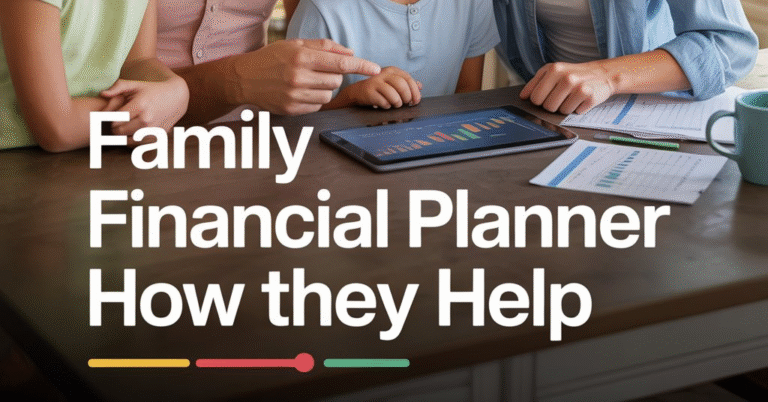 family financial planner how they help