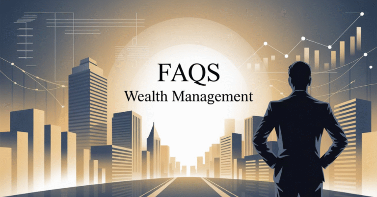faqs wealth management
