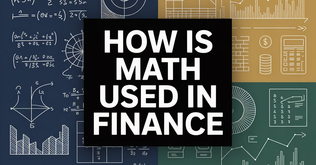 How Is Math Used In Finance