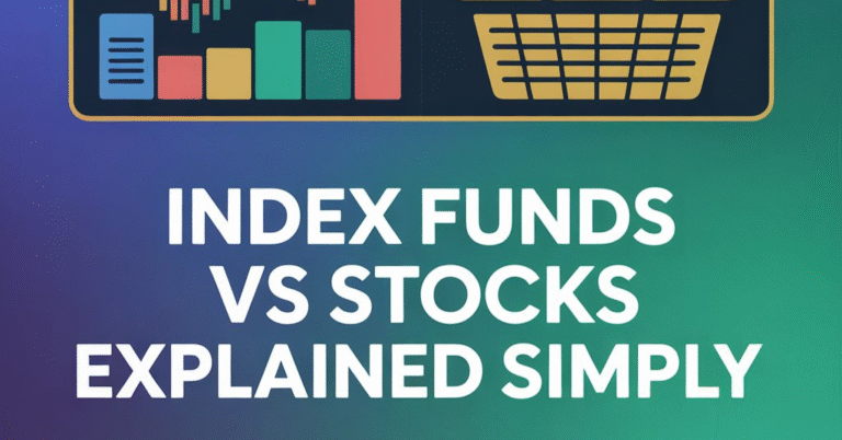 Index Funds vs Stocks Explained Simply