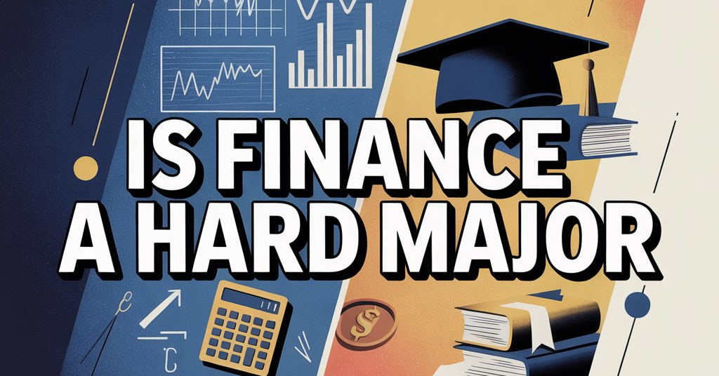 Is finance a hard major