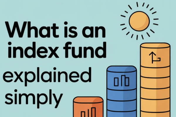 What Is An Index Fund Explained Simply