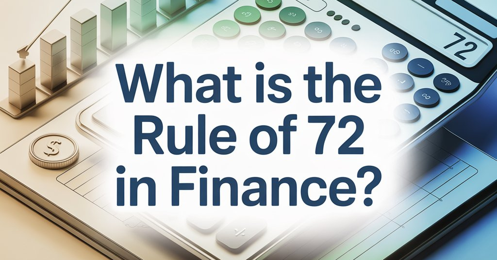 What Is The Rule Of 72 In Finance