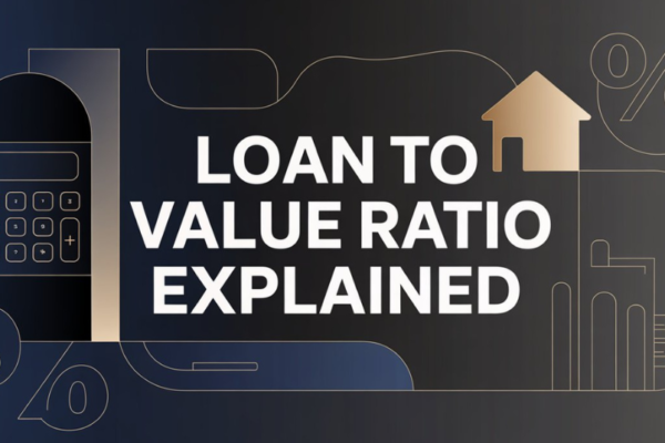 Loan To Value Ratio Explained