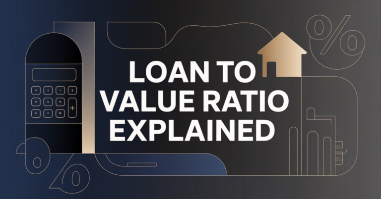 Loan To Value Ratio Explained