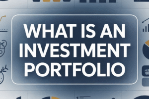 What Is An Investment Portfolio