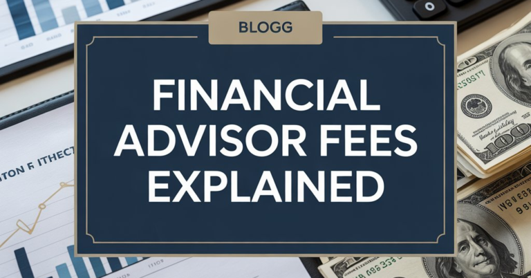 financial advisor fees explained