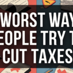 9 Worst Ways People Try To Cut Taxes