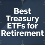 Best Treasury ETFs For Retirement