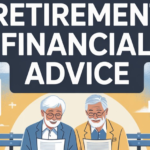 Retirement Financial Advice