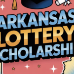 Arkansas Lottery Scholarship