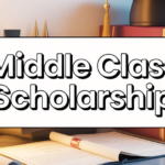 Middle Class Scholarship