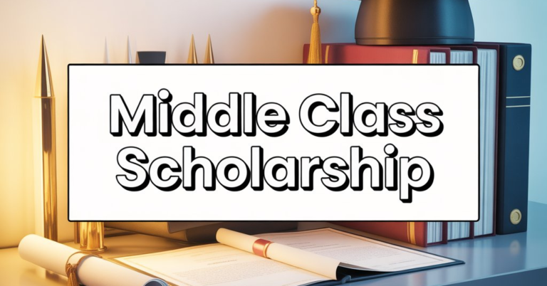 Middle Class Scholarship