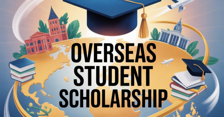 Overseas Student Scholarship