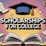 Scholarships for College