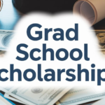 Grad School Scholarships