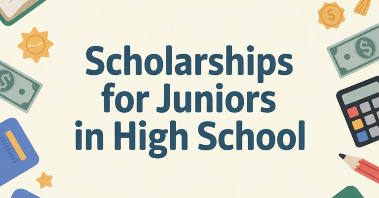 Scholarships For Juniors In High School